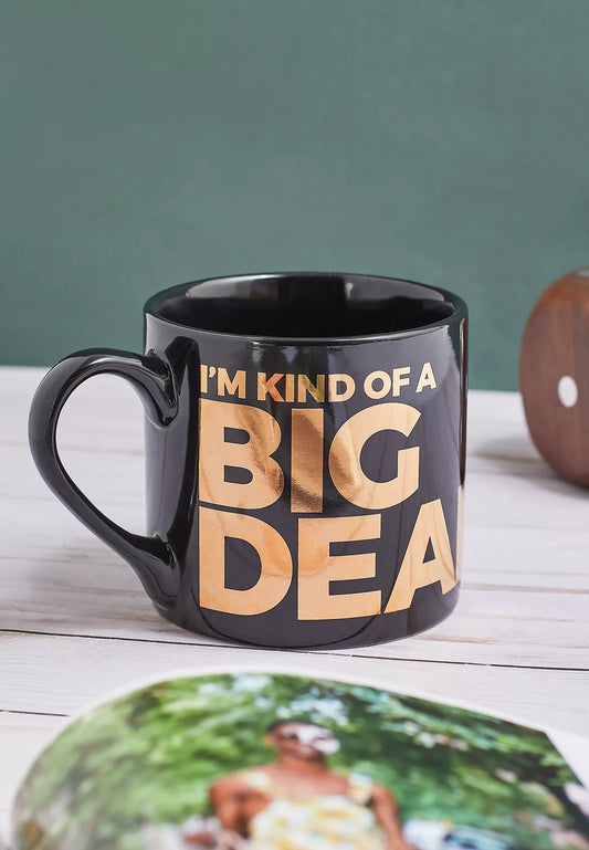 I'M Kind Of A Big Deal Mug