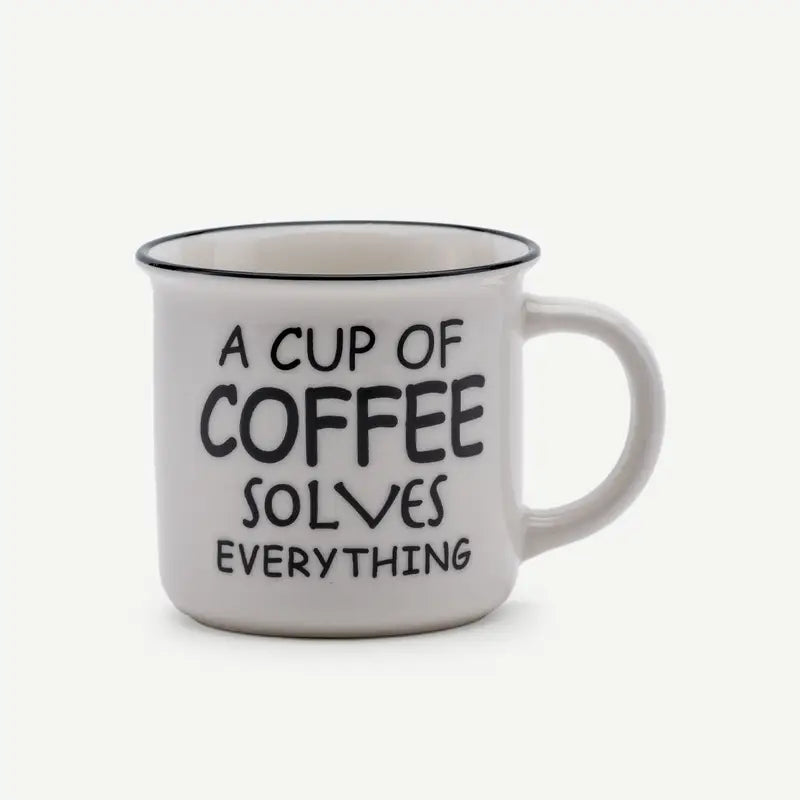 A Cup Of Coffee Solves Everything Mug